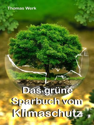 cover image of Das grüne Sparbuch vom Klimaschutz